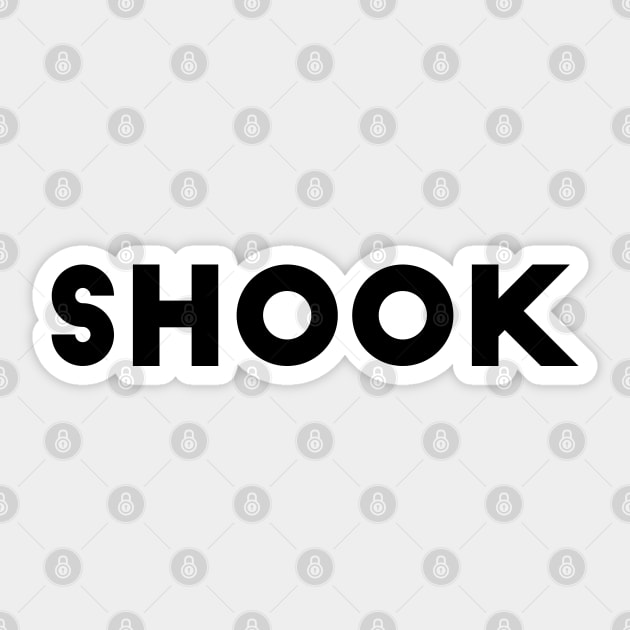 Shook Sticker by WildSloths